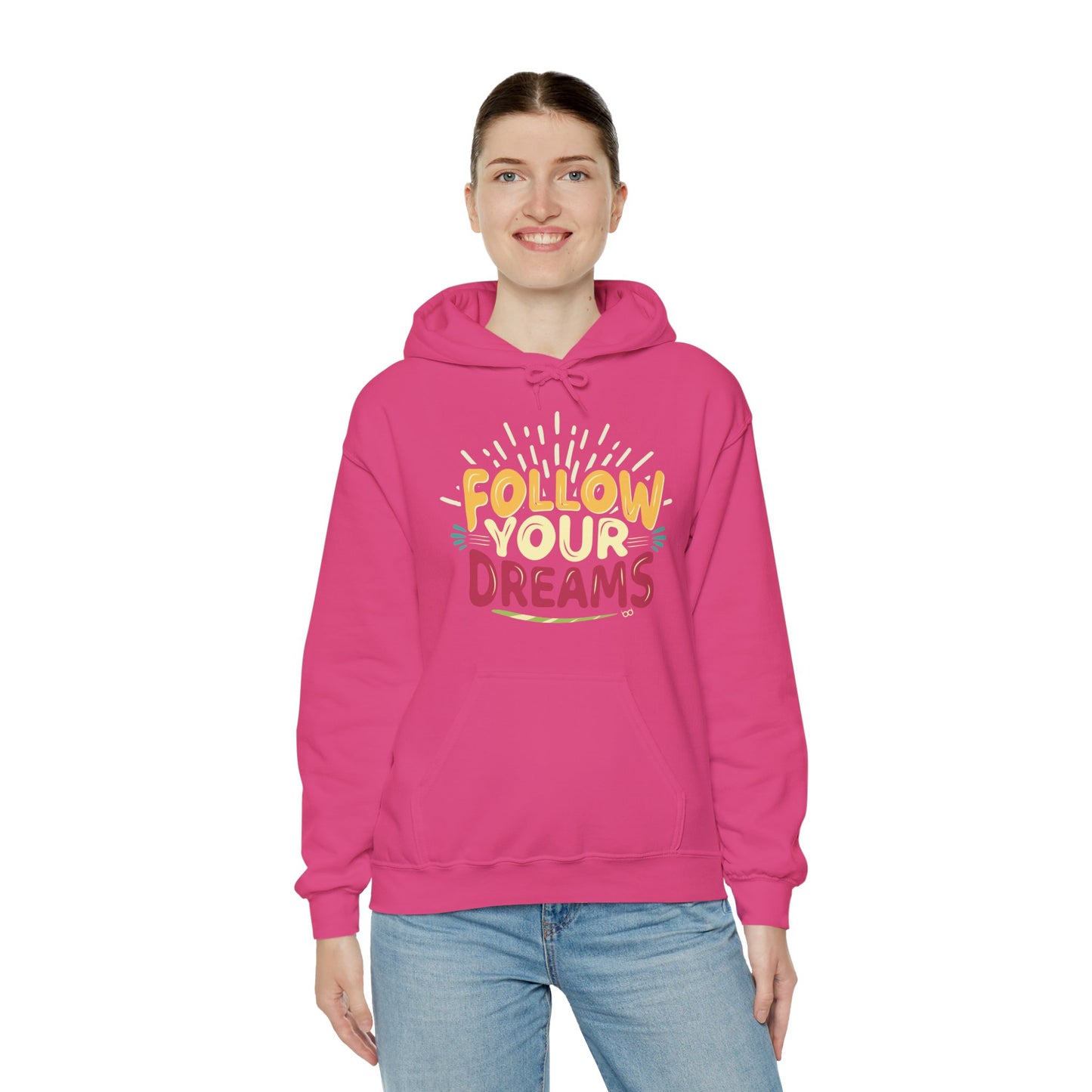 Follow Your Dreams Hoodie