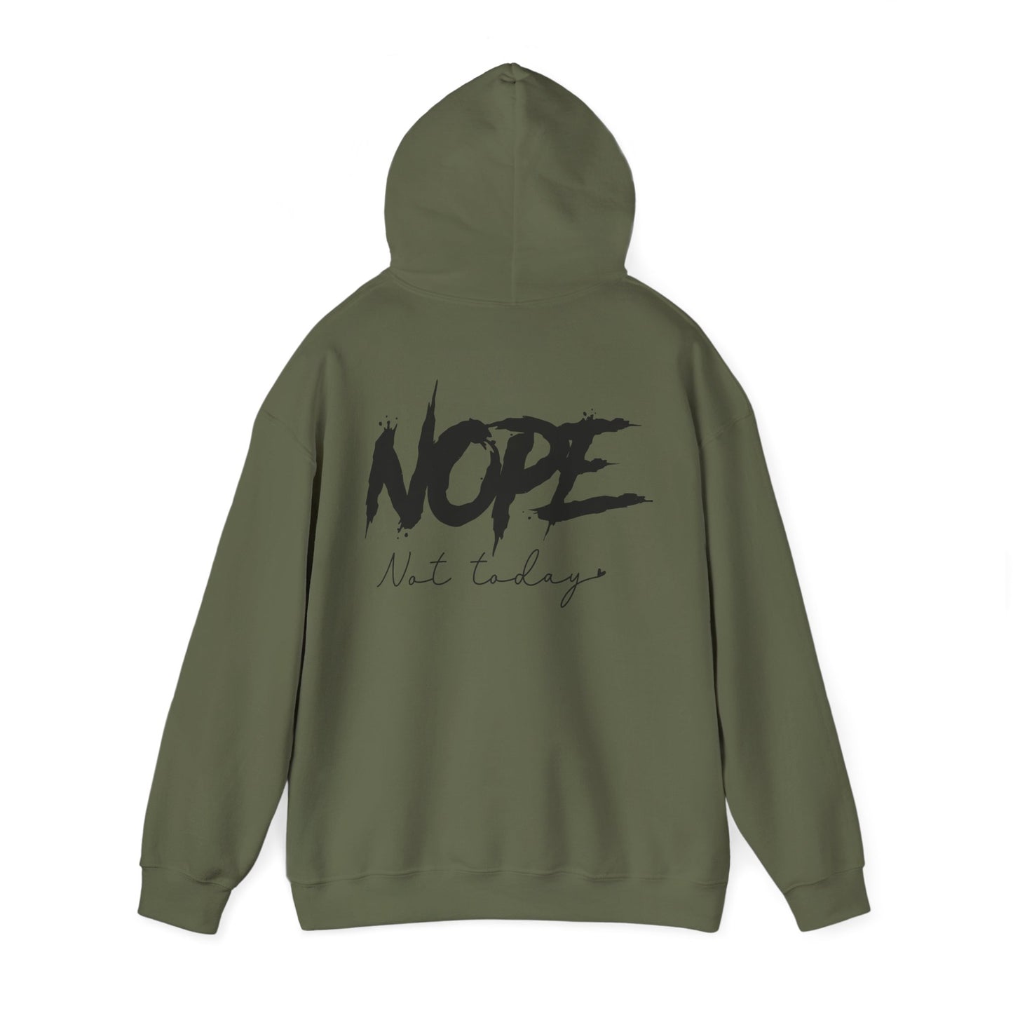 'NOPE Not Today' Hoodie - Unisex