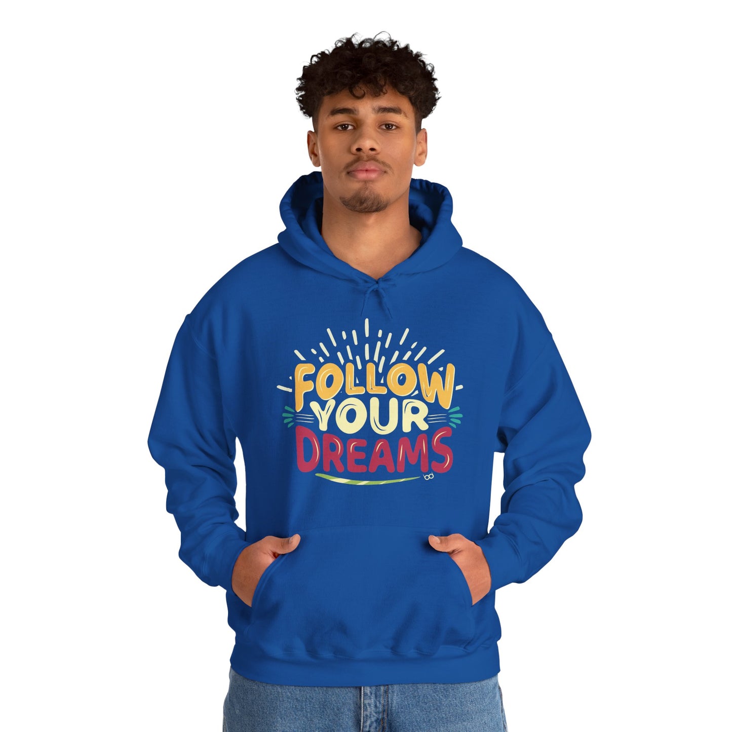 Follow Your Dreams Hoodie