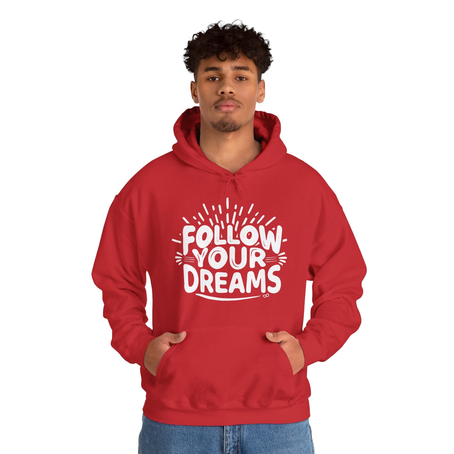 Follow Your Dreams Hoodie
