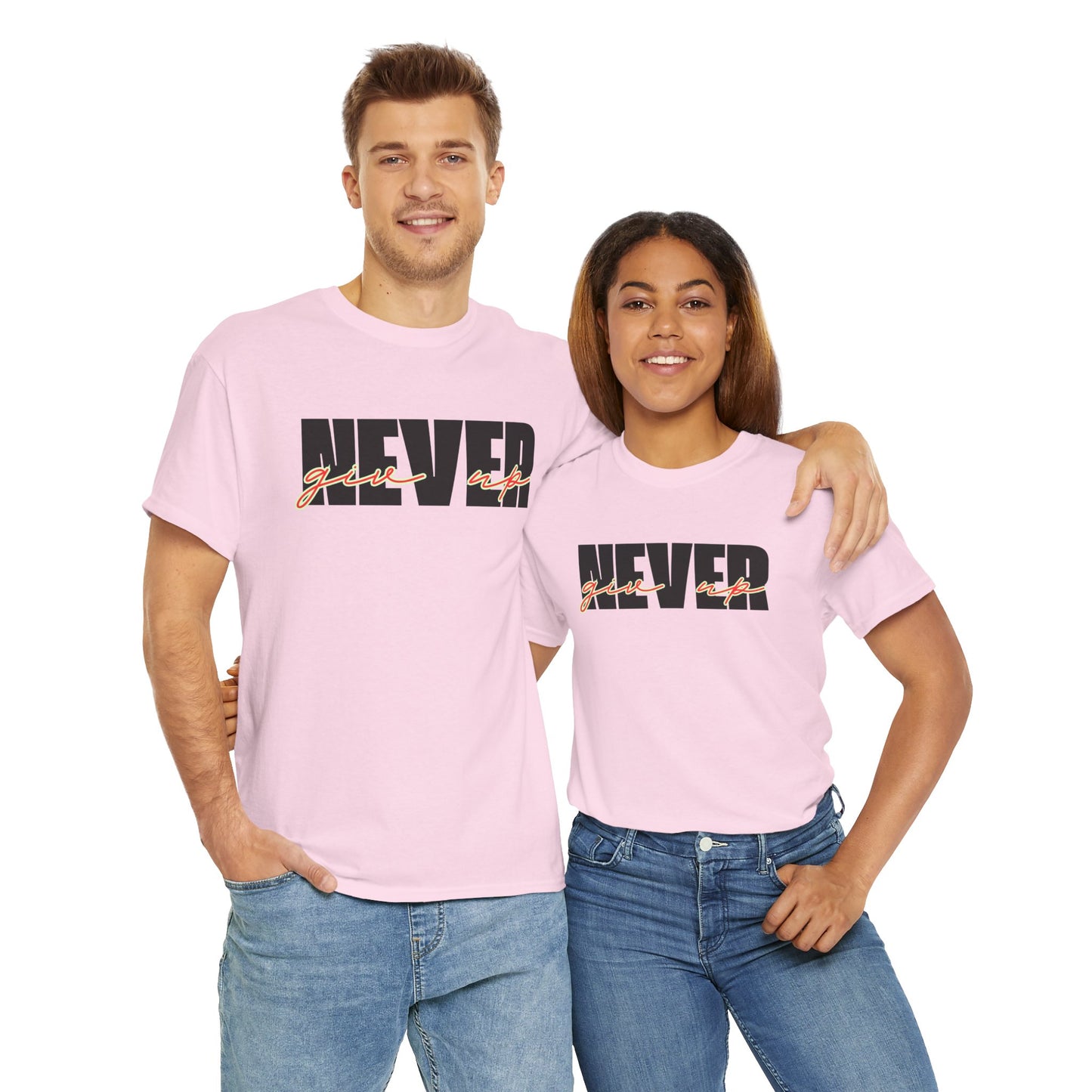 Never Give Up Tee - Unisex