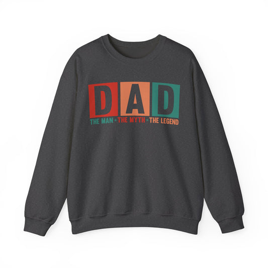 Dad - The Man The Myth The Legend Sweatshirt