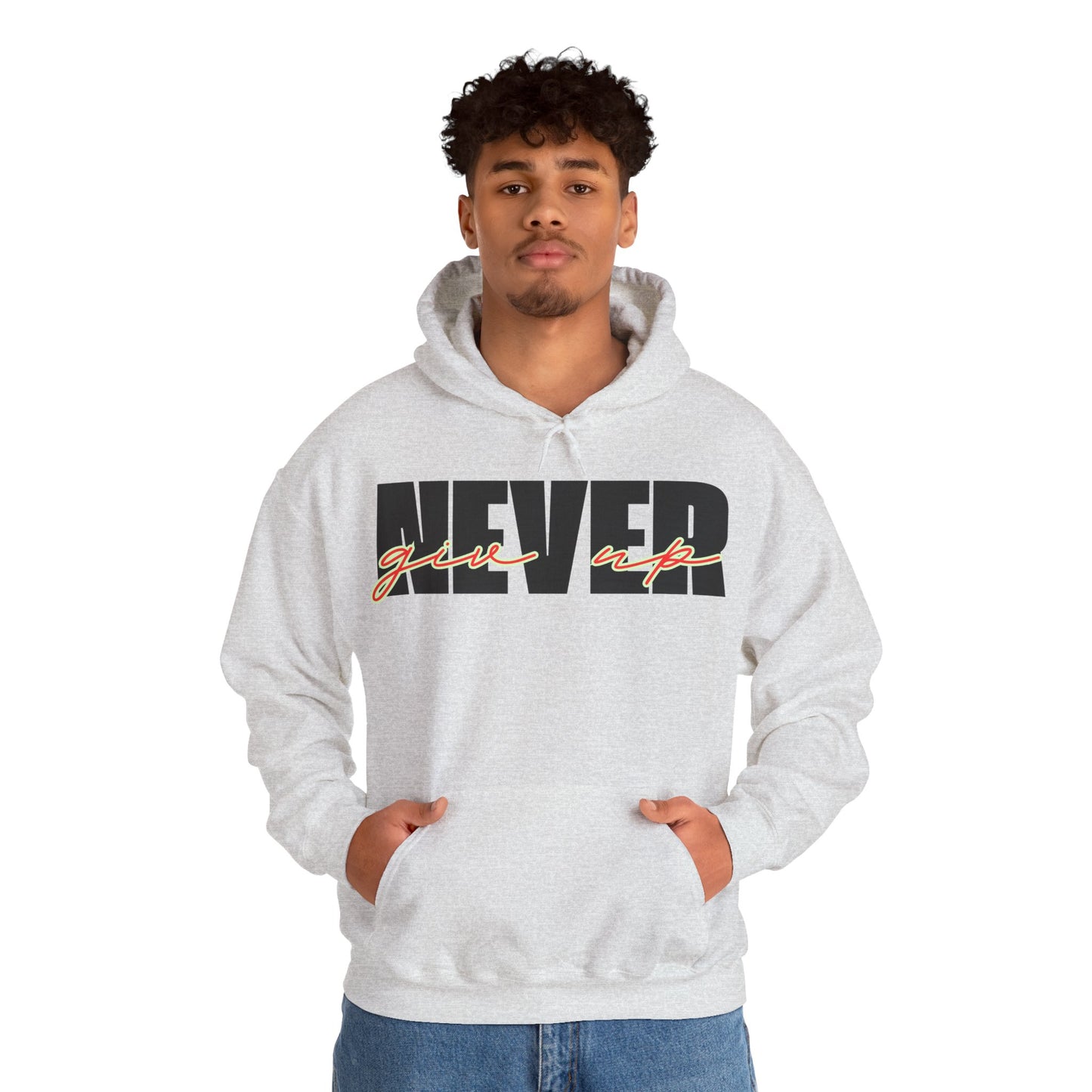 Never Give Up Hoodie – Unisex