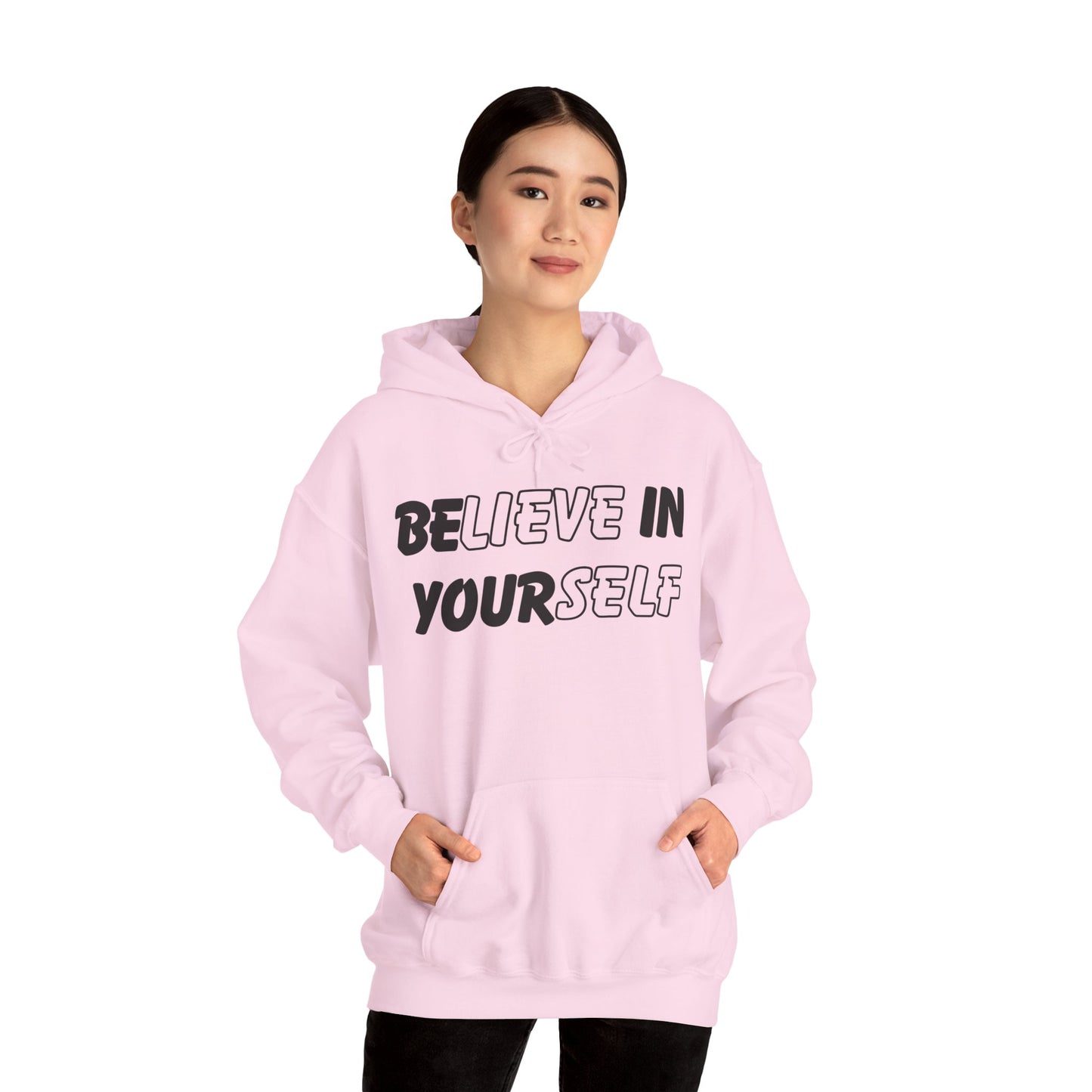 Believe in Yourself Hoodie – Unisex