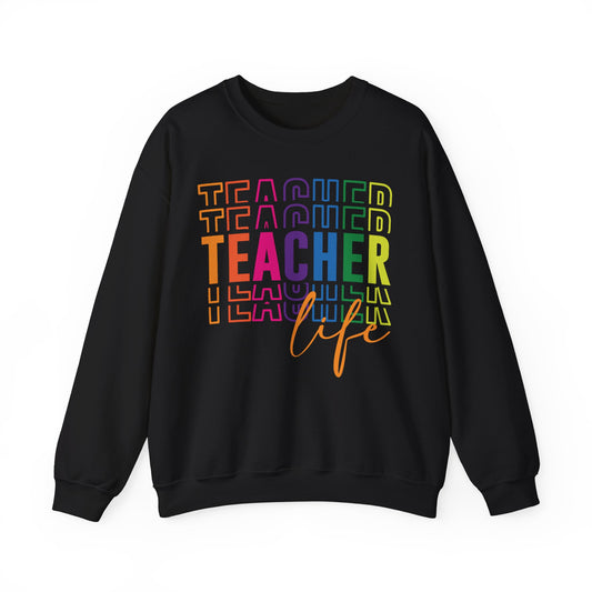 Teacher Life Sweatshirt