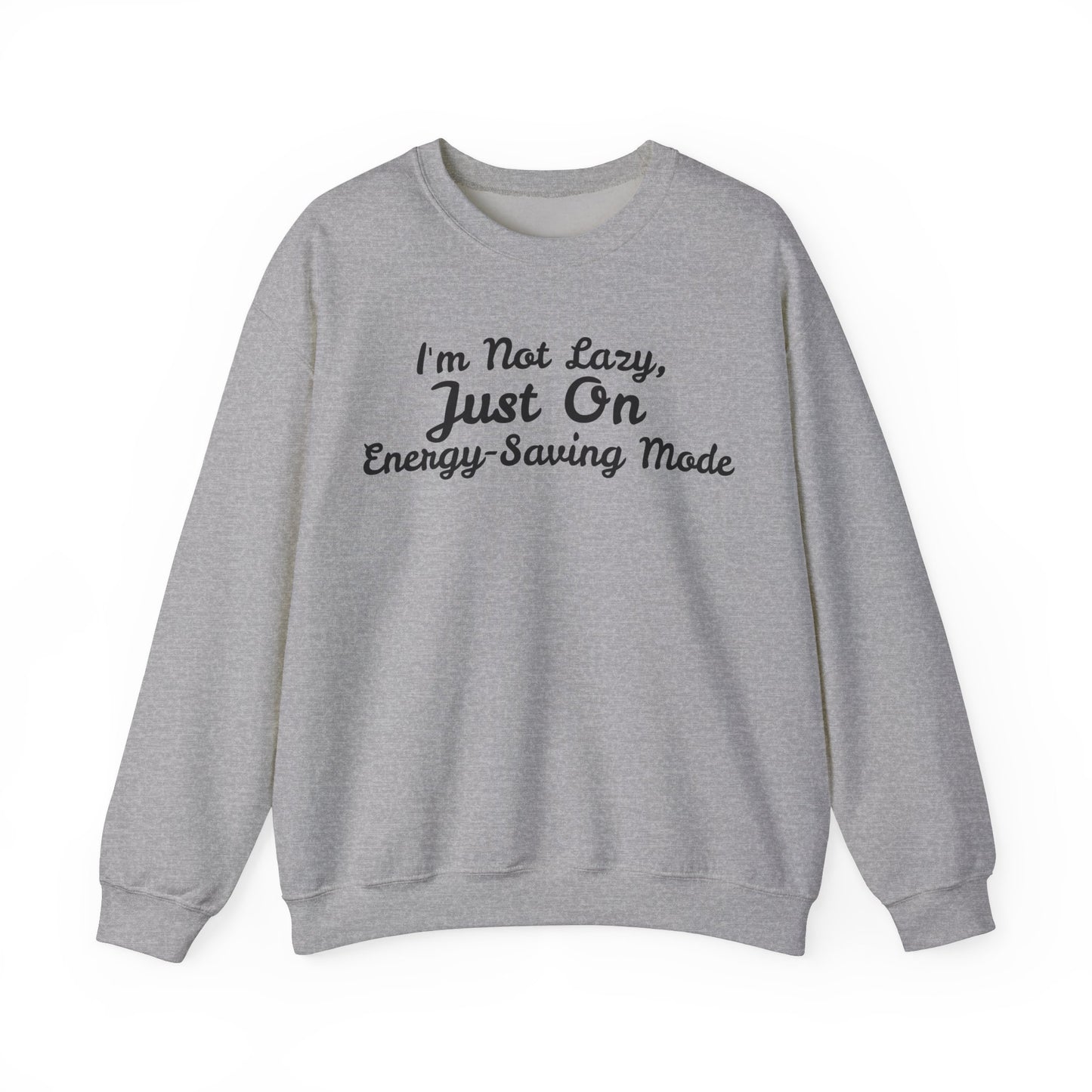Energy-Saving Mode Sweatshirt - Unisex