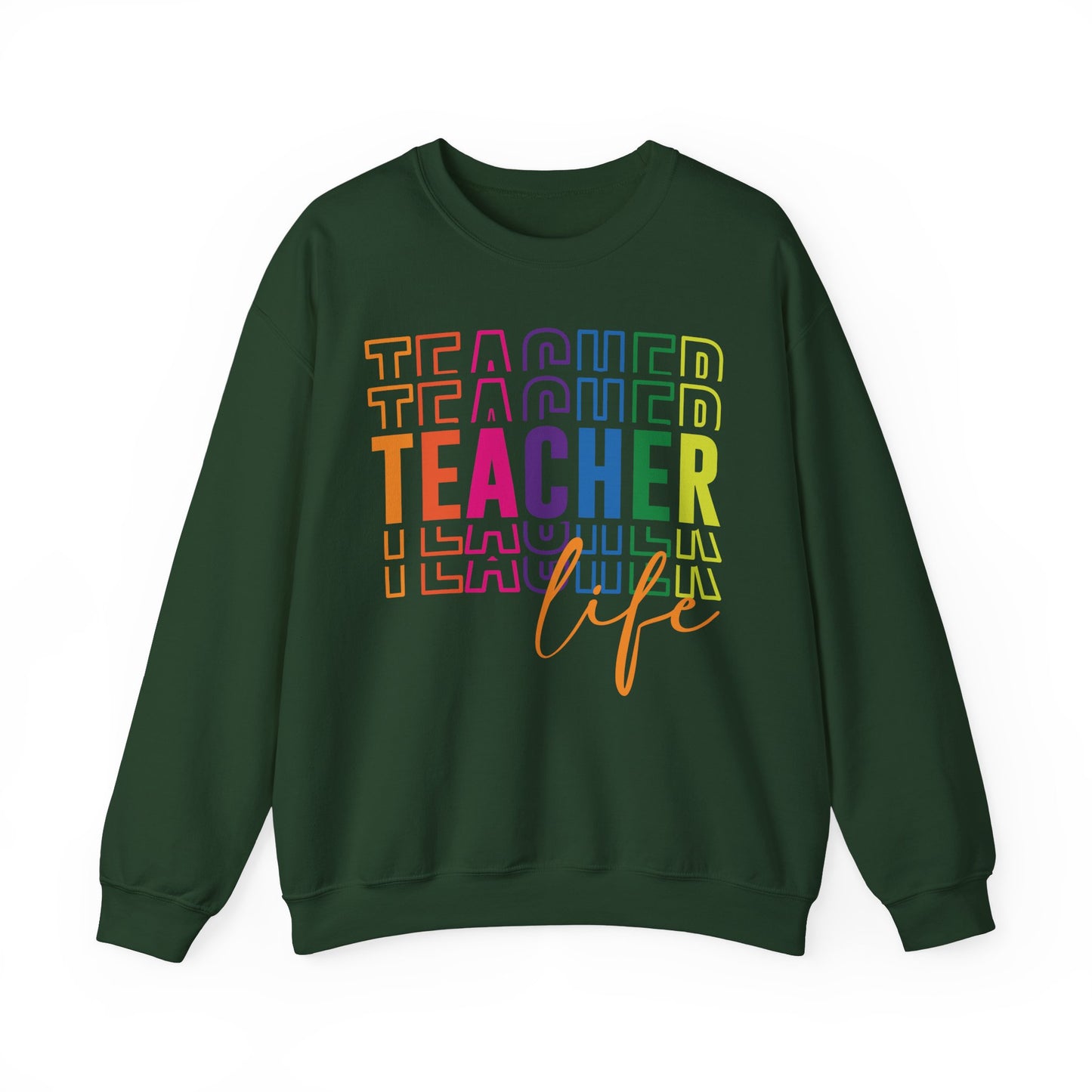 Teacher Life Sweatshirt