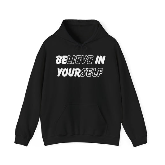 Believe in Yourself Hoodie – Unisex