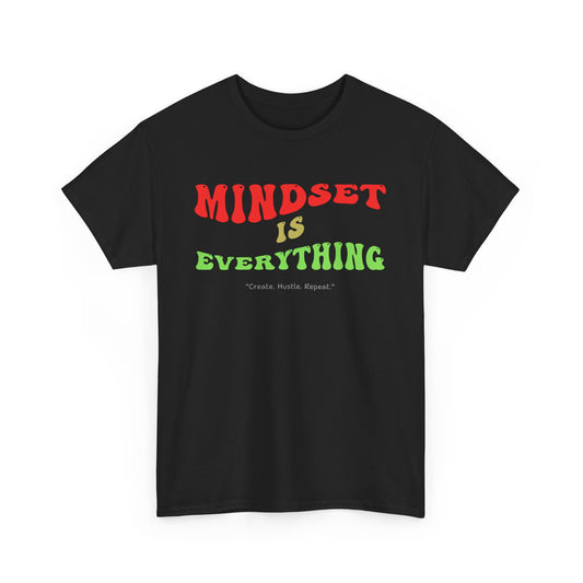 Mindset is Everything Tee - Unisex