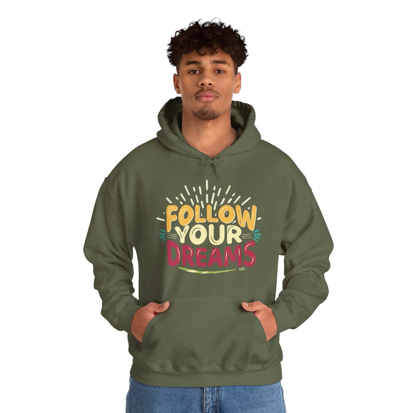 Follow Your Dreams Hoodie