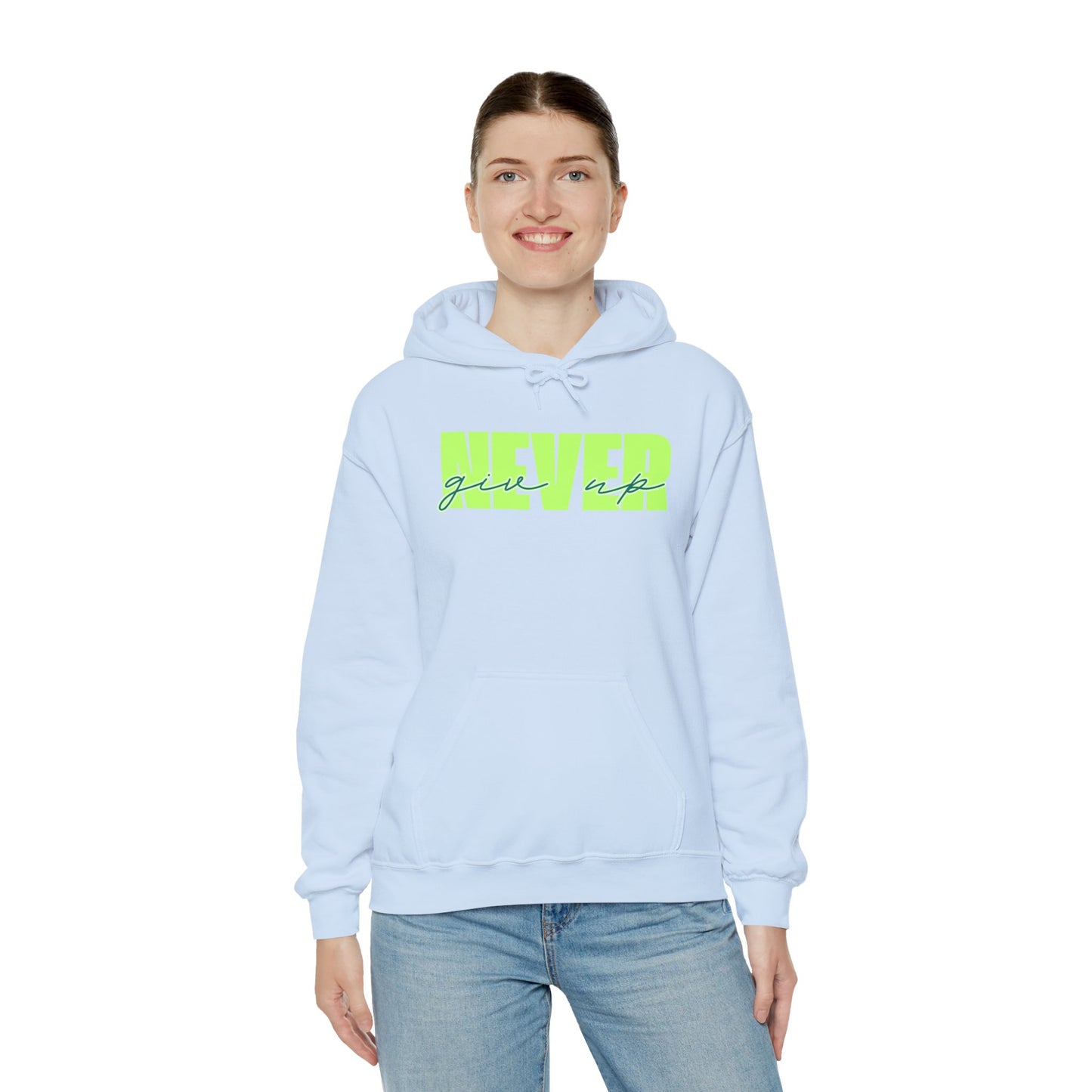 Never Give Up Hoodie – Unisex