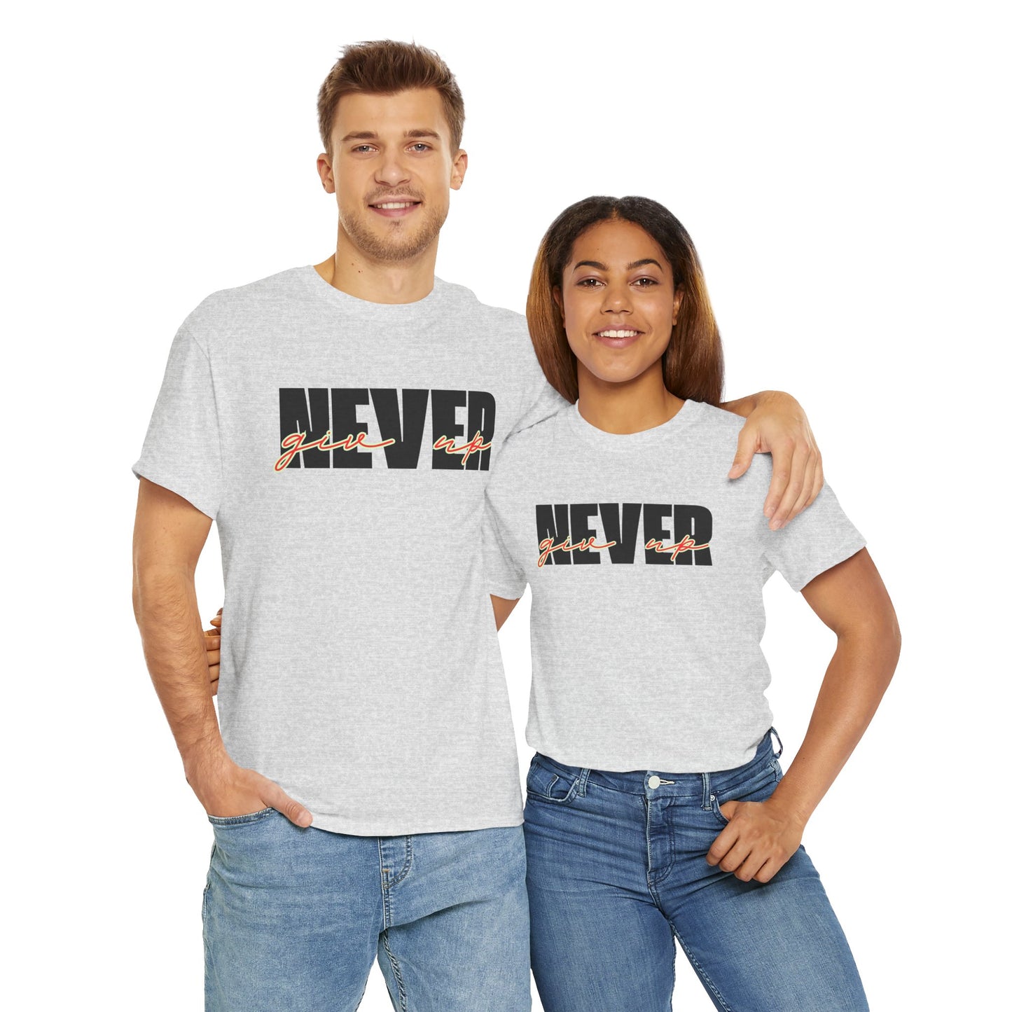 Never Give Up Tee - Unisex