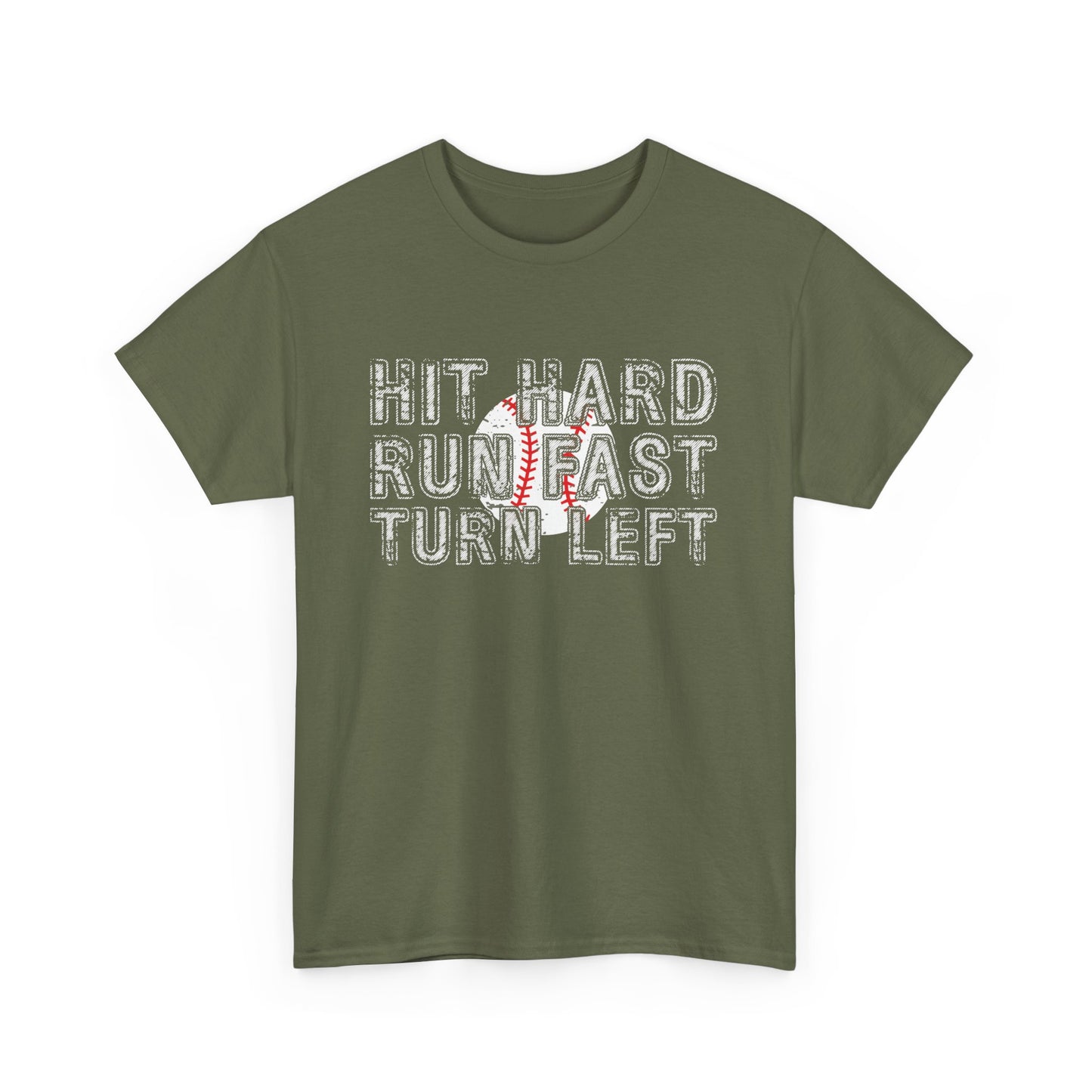 'Hit Hard, Run Fast, Turn Left' Tee