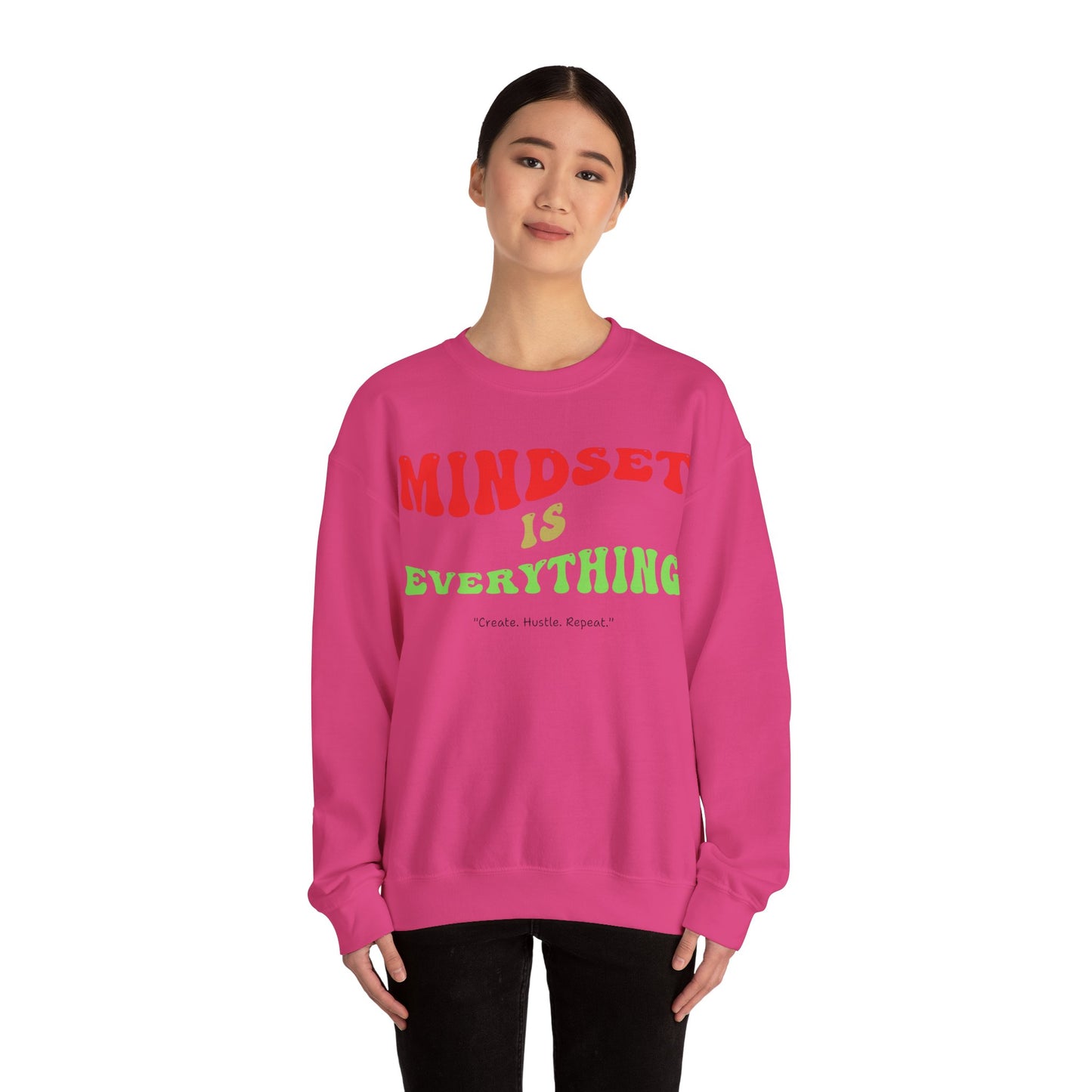 Mindset is Everything Sweatshirt - Unisex