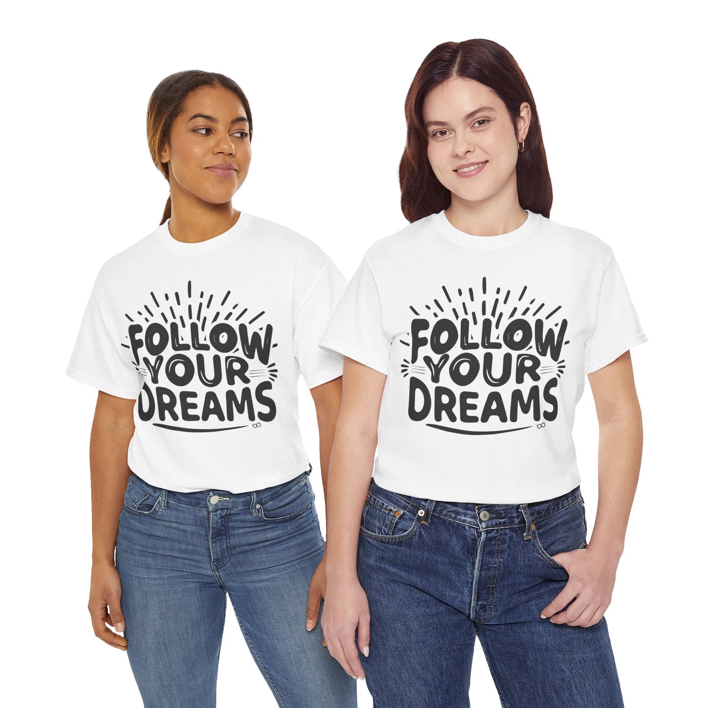 Follow Your Dreams Tee
