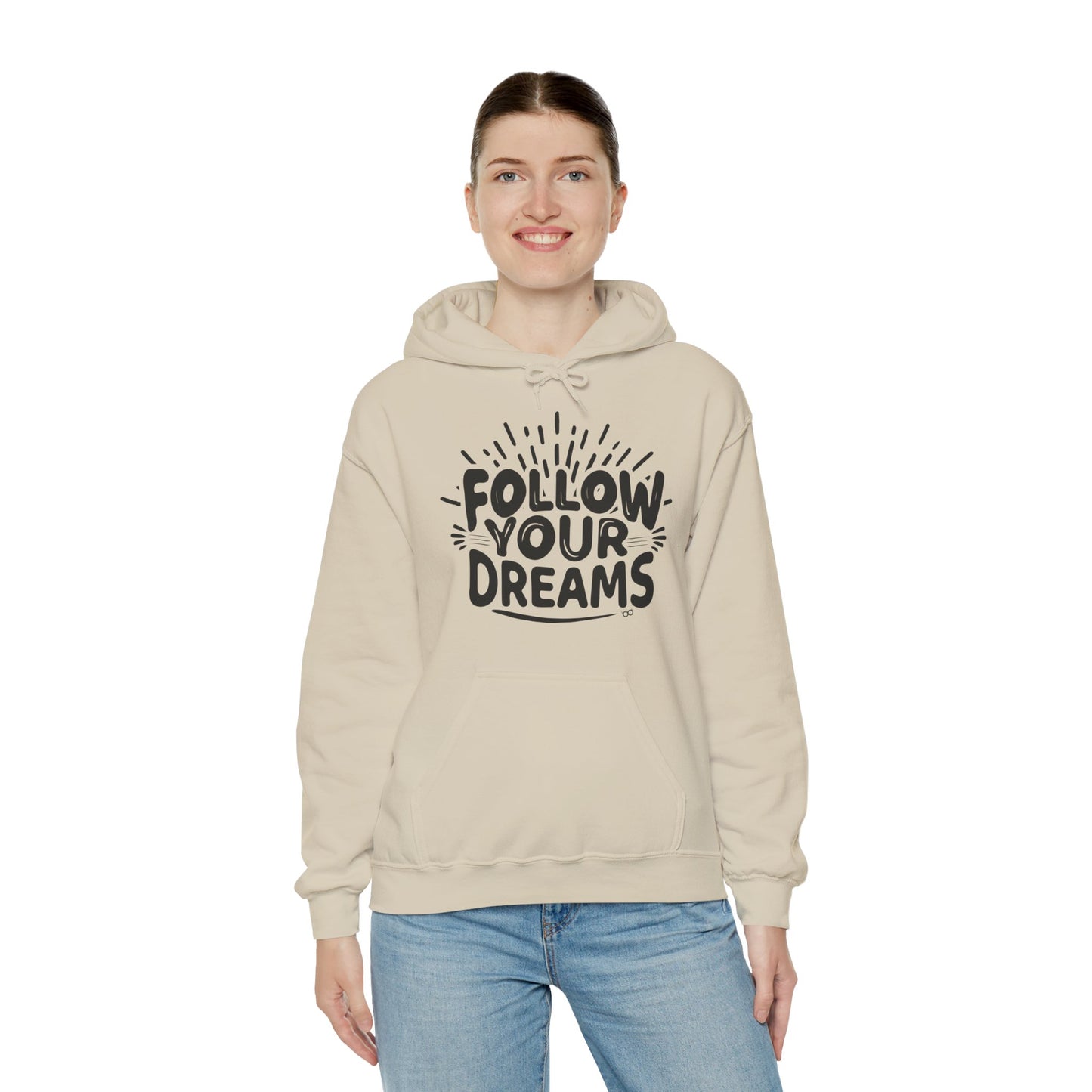 Follow Your Dreams Hoodie