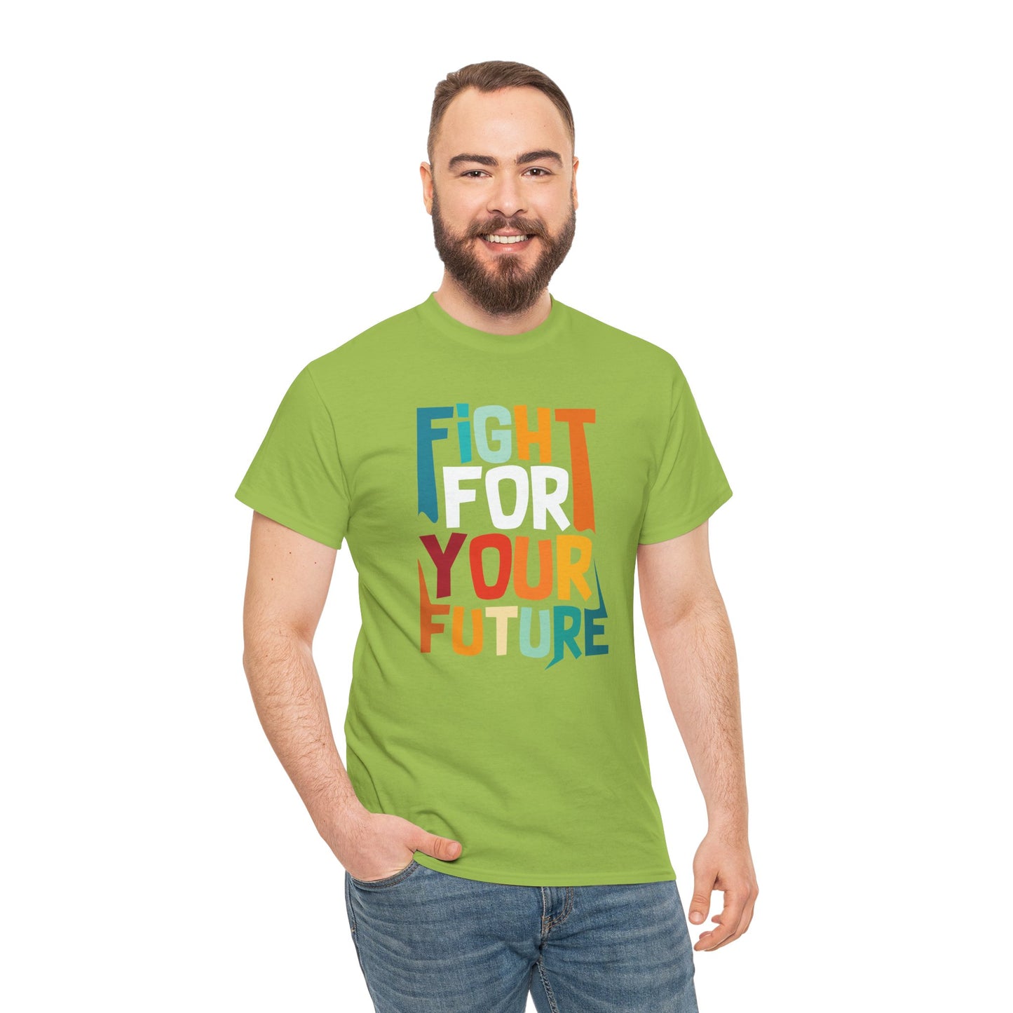 Fight For Your Future Tee