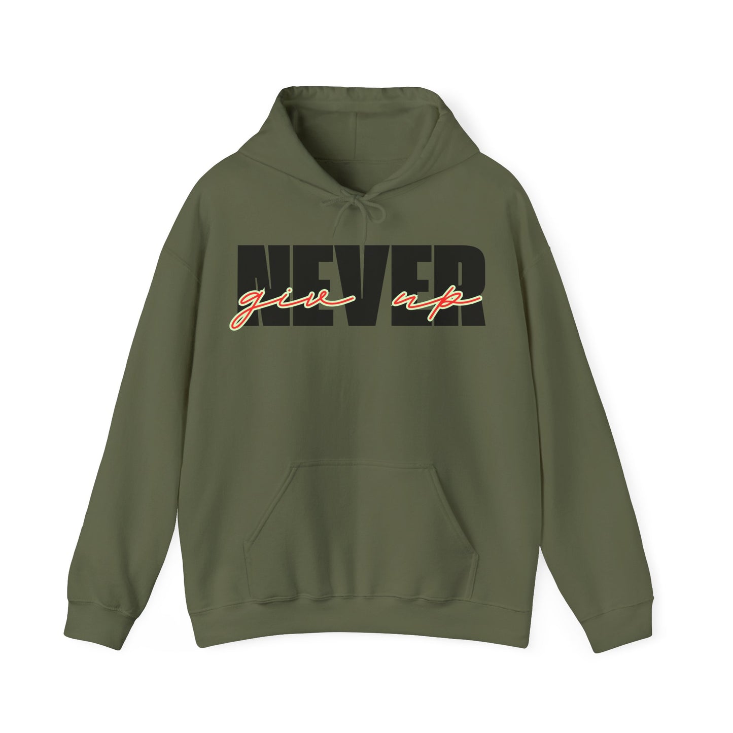 Never Give Up Hoodie – Unisex