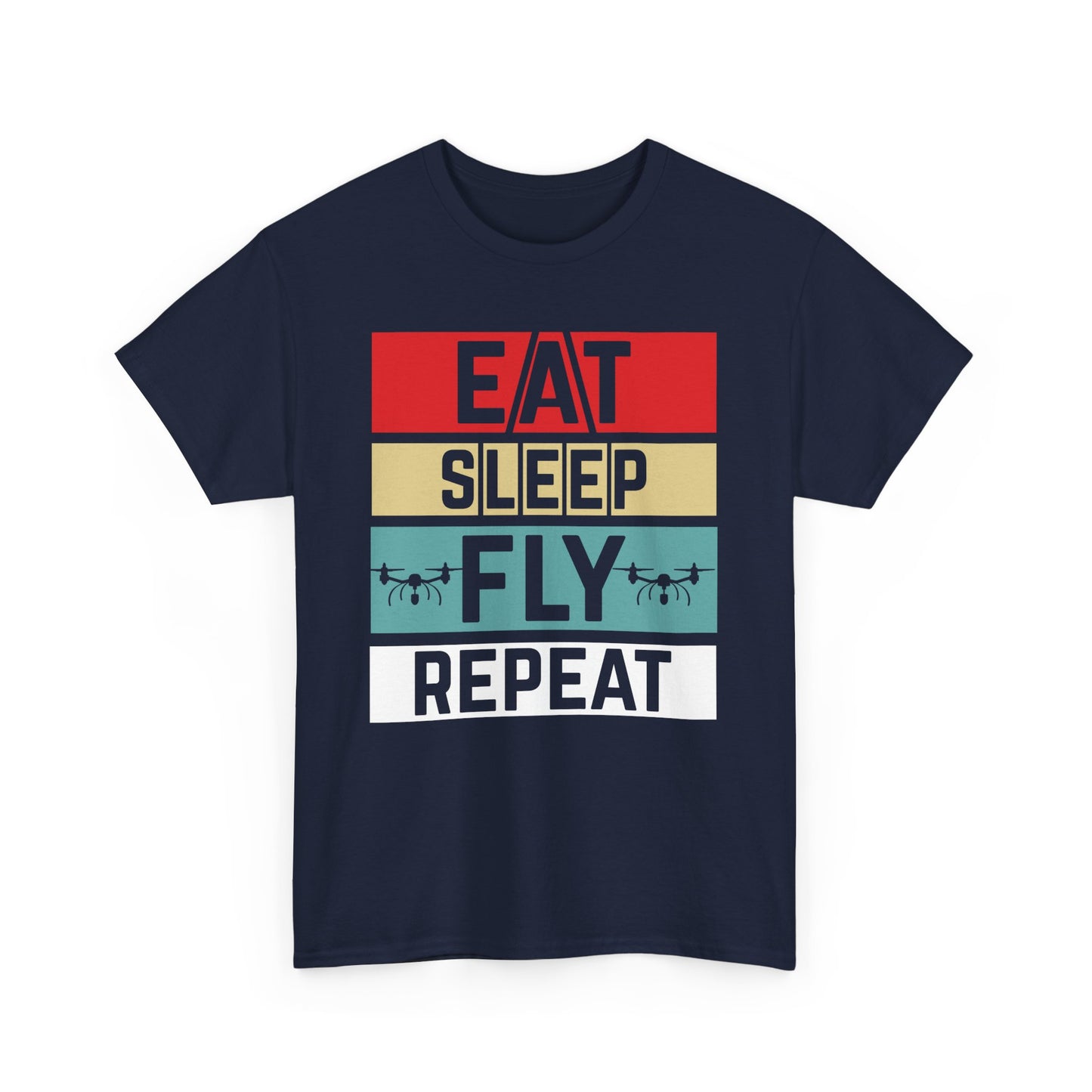 Eat Sleep Fly Repeat Tee