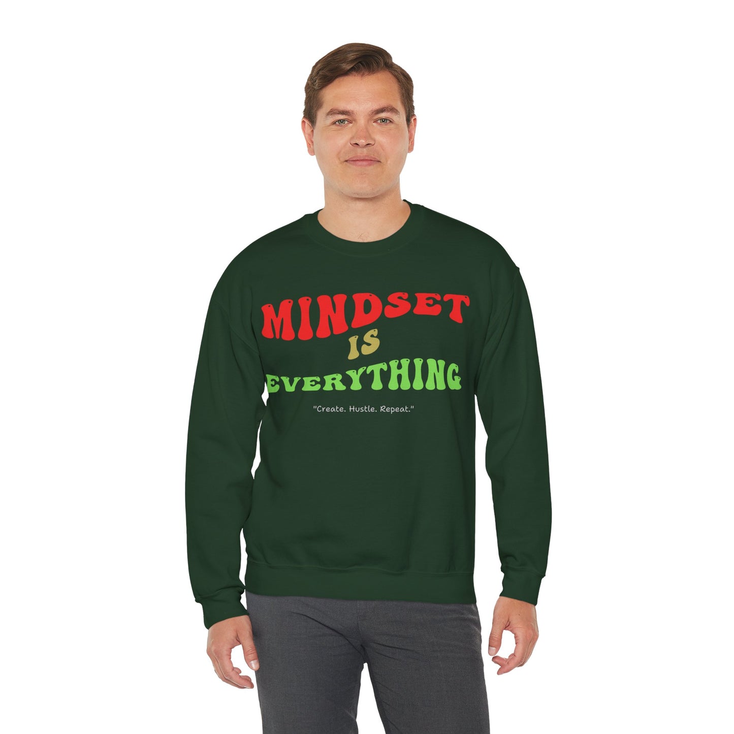 Mindset is Everything Sweatshirt - Unisex