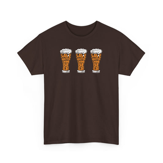 Save Water, Drink Beer Tee