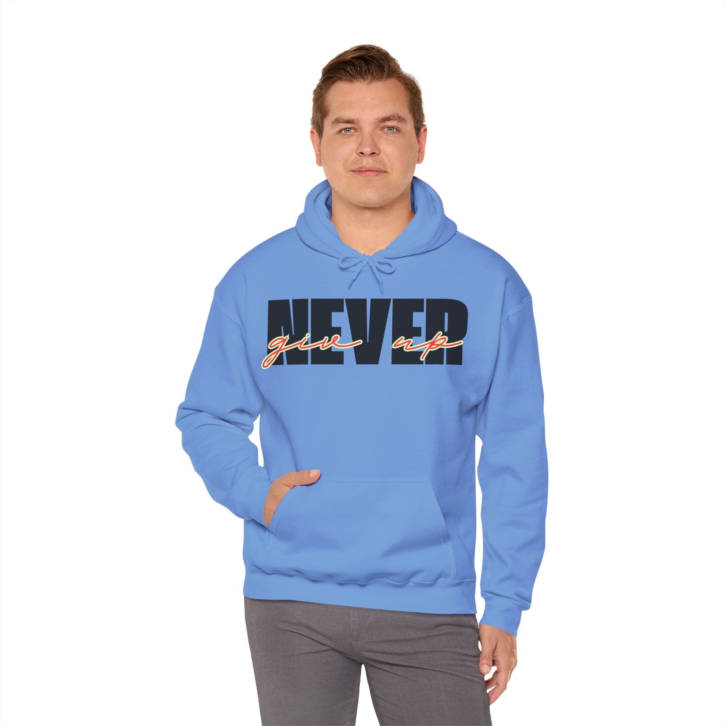 Never Give Up Hoodie – Unisex