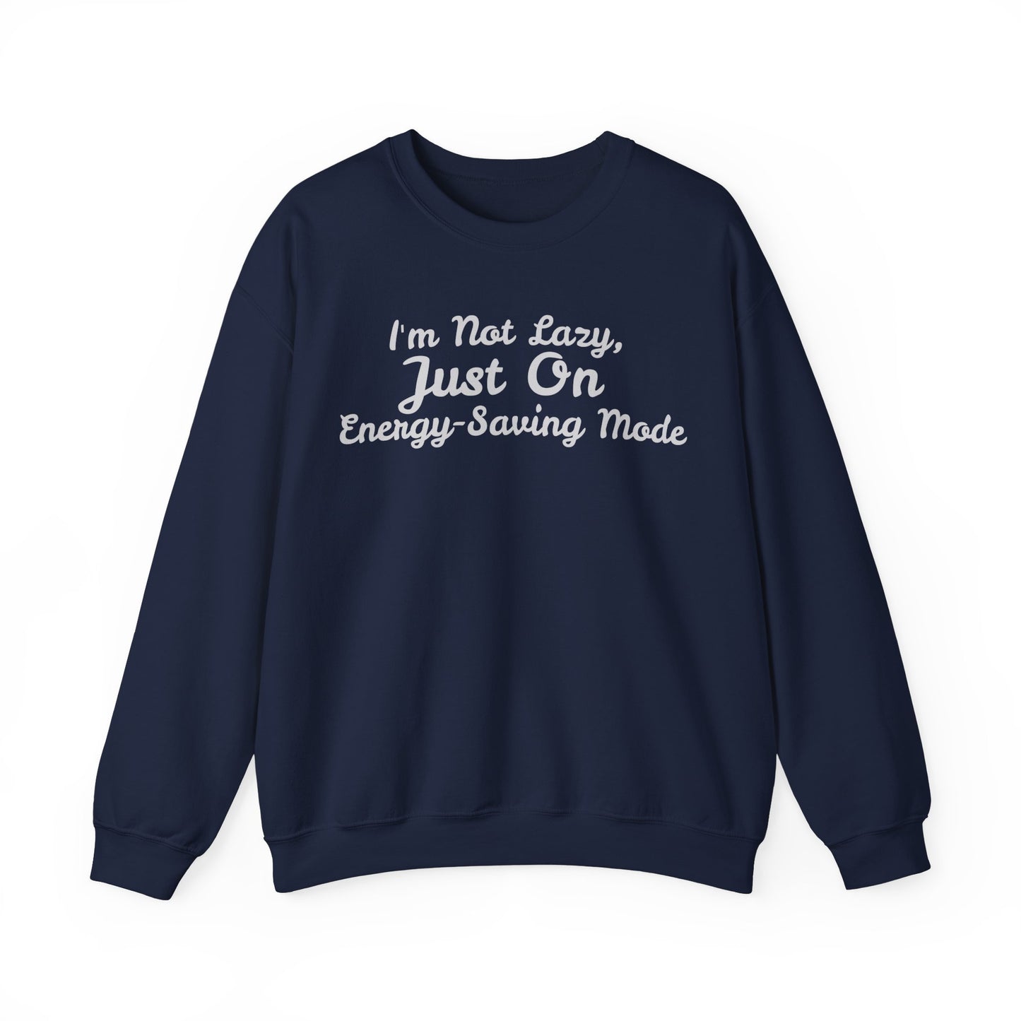 Energy-Saving Mode Sweatshirt - Unisex