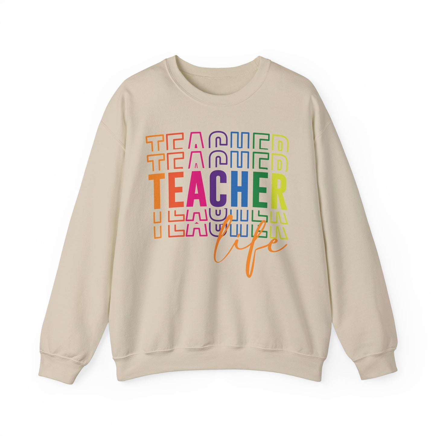 Teacher Life Sweatshirt
