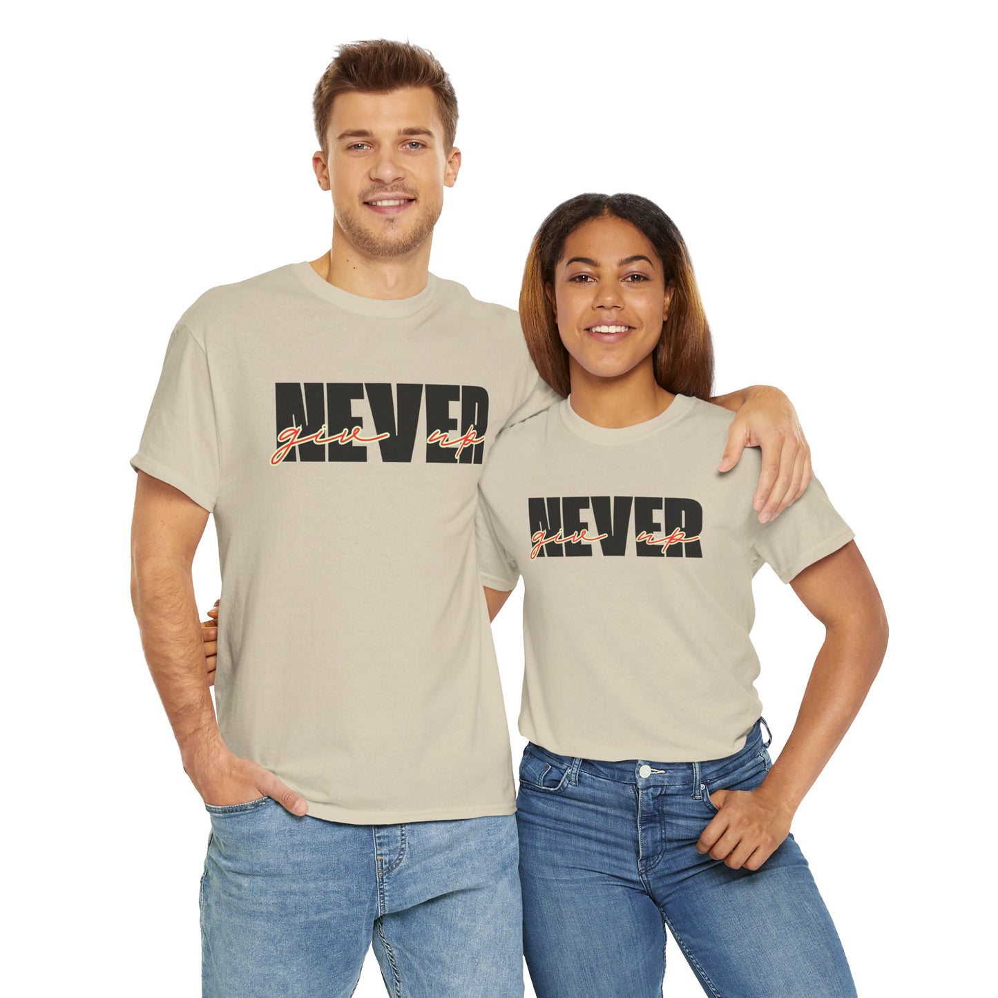 Never Give Up Tee - Unisex