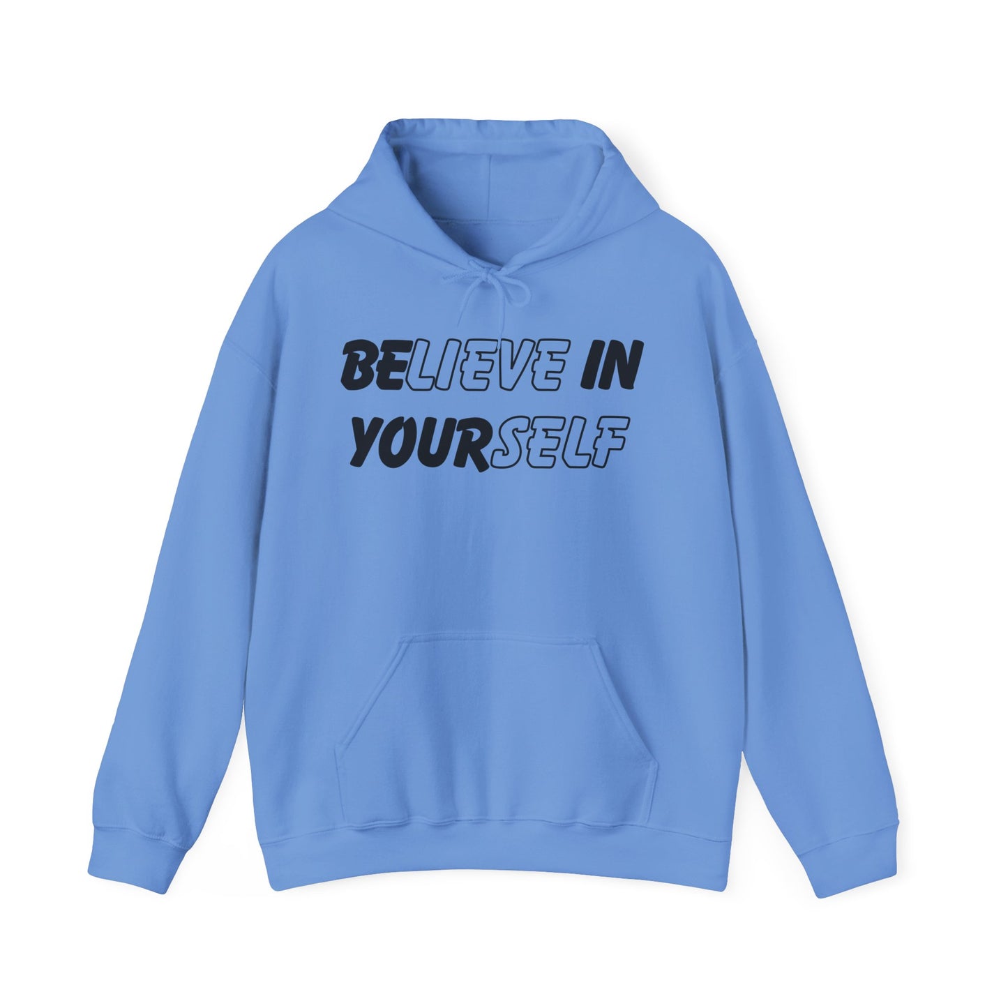 Believe in Yourself Hoodie – Unisex