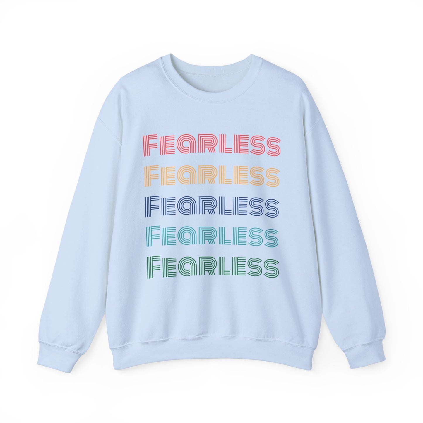 Fearless Sweatshirt - Unisex