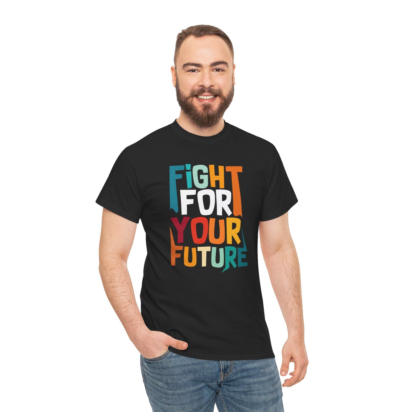 Fight For Your Future Tee