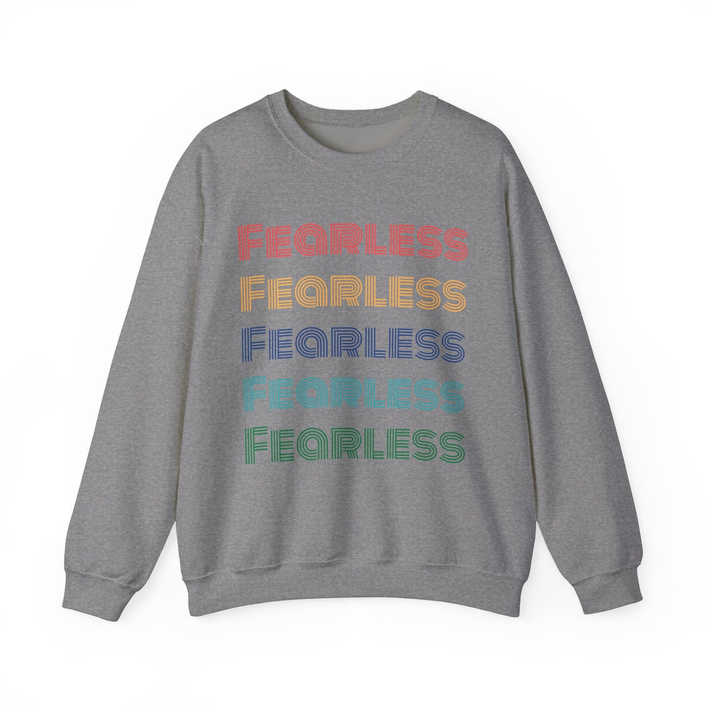 Fearless Sweatshirt - Unisex