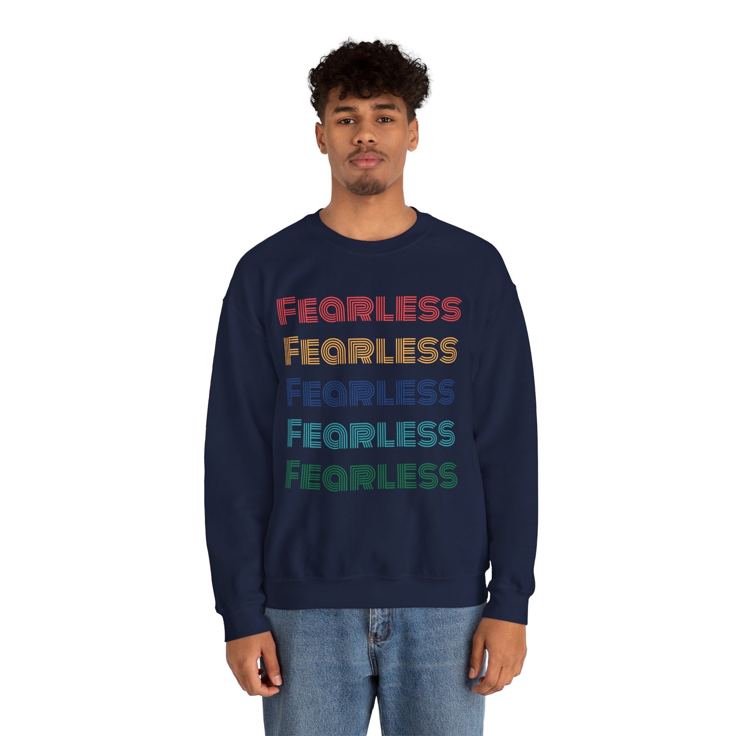 Fearless Sweatshirt - Unisex