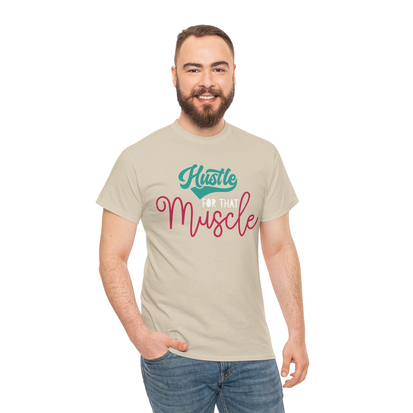 Hustle for That Muscle Tee