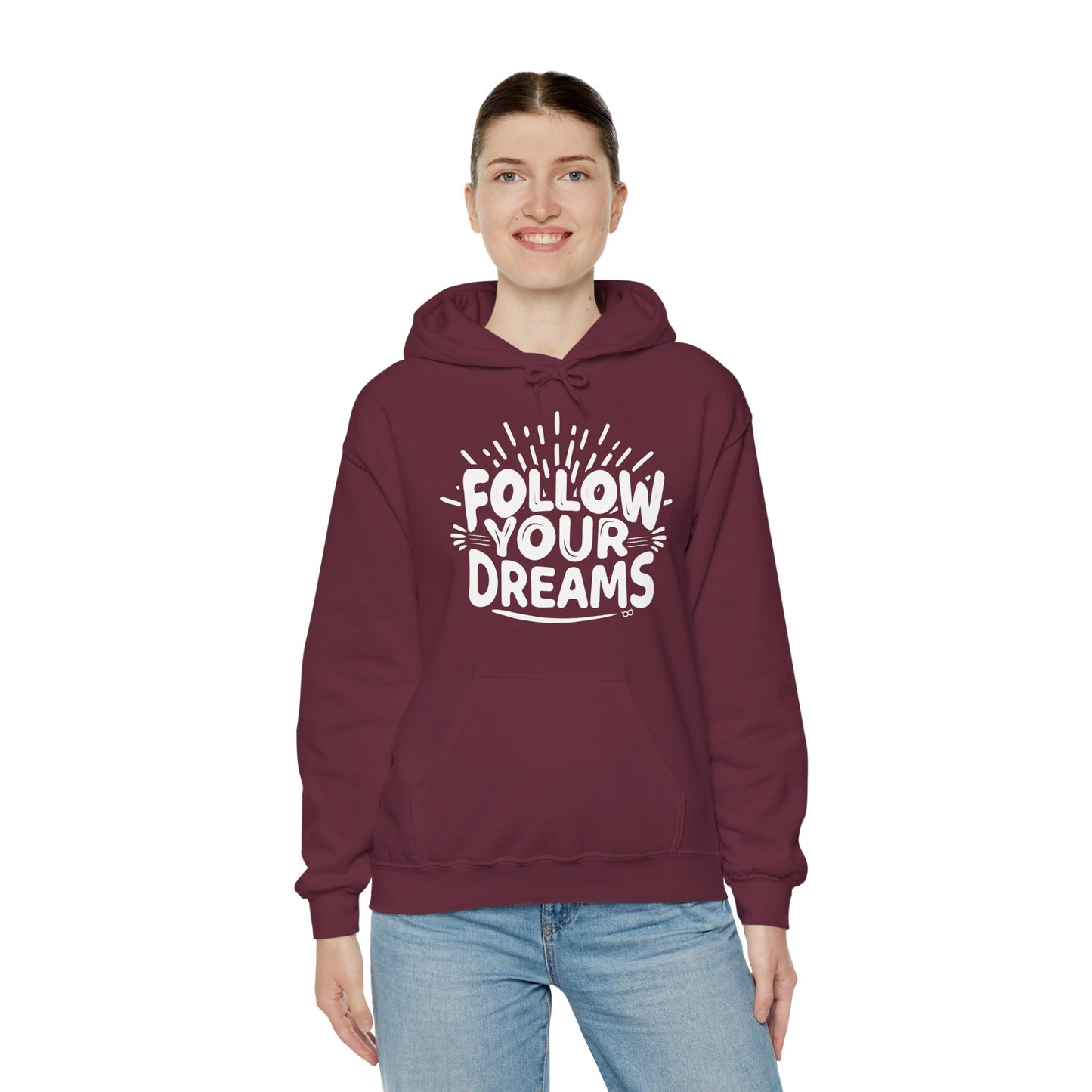 Follow Your Dreams Hoodie