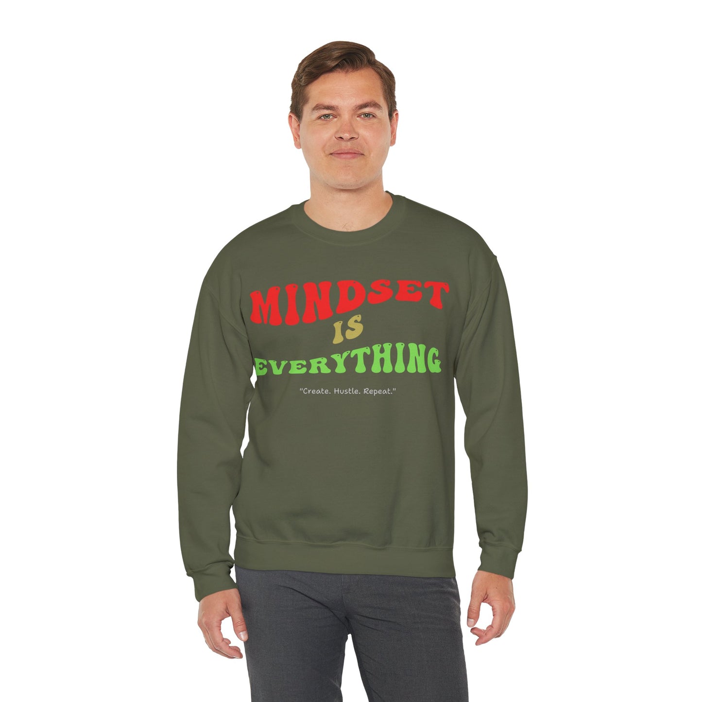 Mindset is Everything Sweatshirt - Unisex