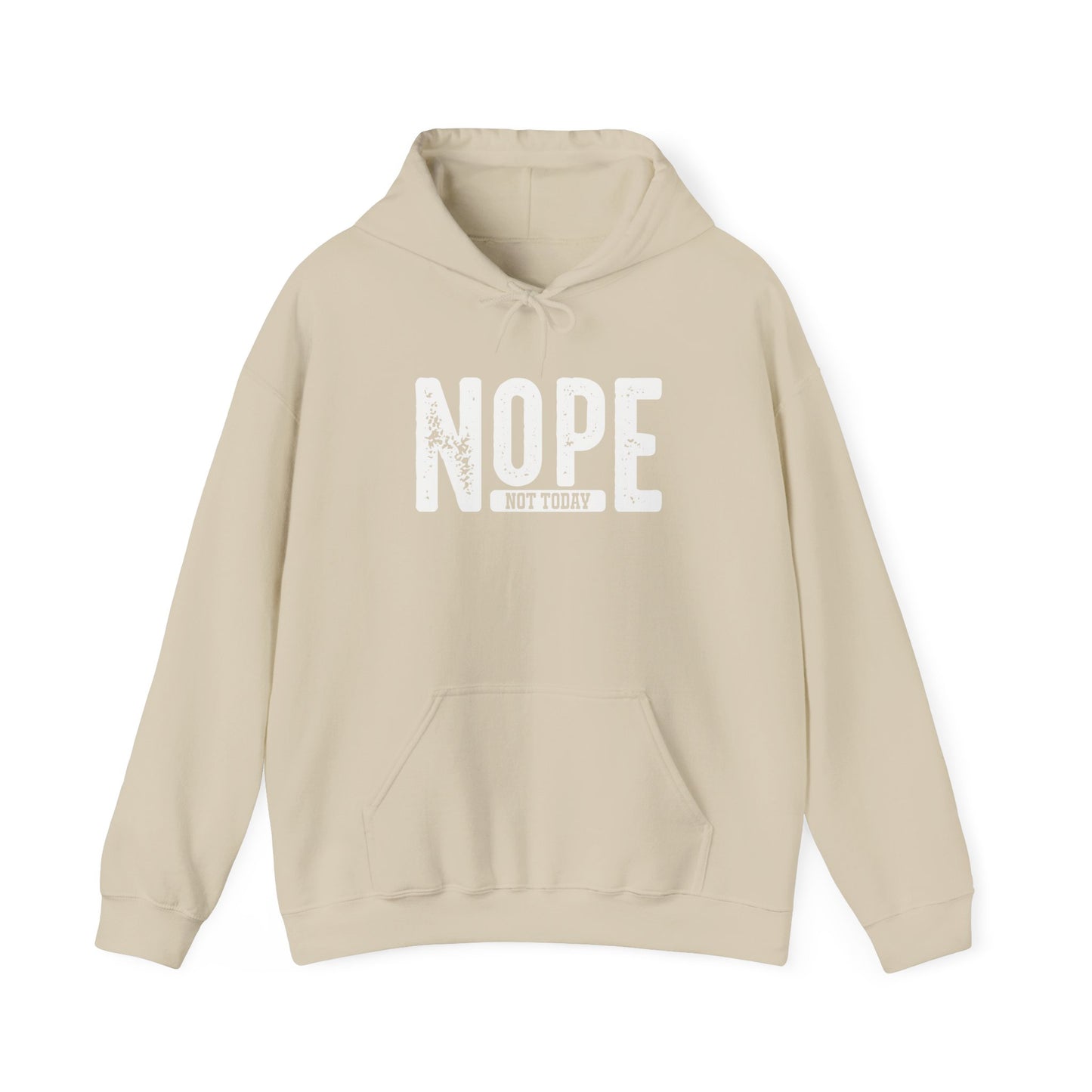 'NOPE Not Today' Hoodie - Unisex