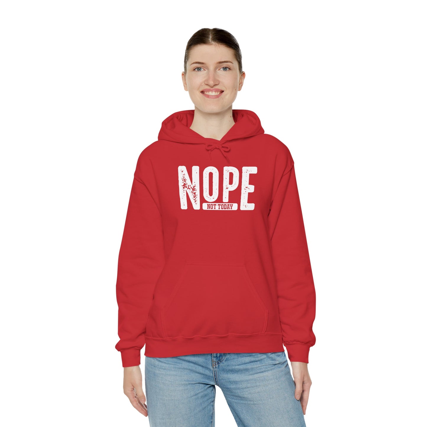 'NOPE Not Today' Hoodie - Unisex