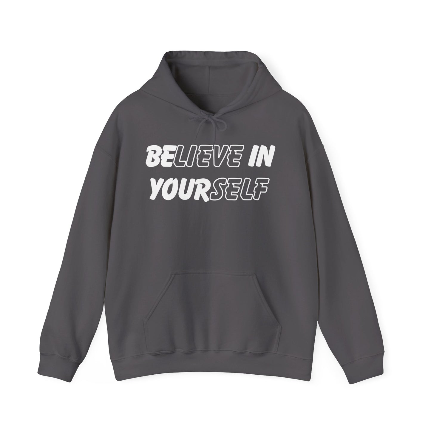 Believe in Yourself Hoodie – Unisex
